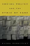 Social Policy and the Ethic of Care cover