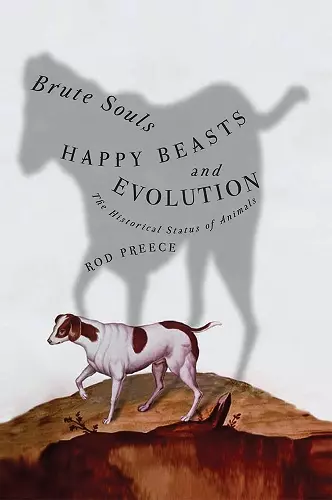 Brute Souls, Happy Beasts, and Evolution cover