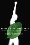 Beyond Mothering Earth cover