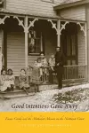 Good Intentions Gone Awry cover