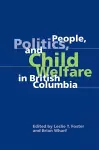 People, Politics, and Child Welfare in British Columbia cover