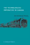 The Technological Imperative in Canada cover