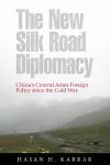 The New Silk Road Diplomacy cover