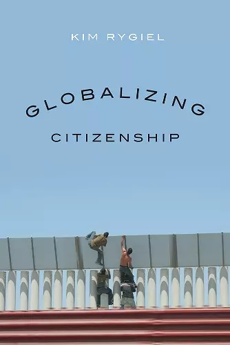 Globalizing Citizenship cover