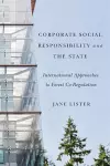 Corporate Social Responsibility and the State cover