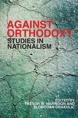 Against Orthodoxy cover