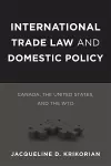 International Trade Law and Domestic Policy cover