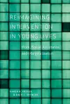 Reimagining Intervention in Young Lives cover