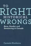 To Right Historical Wrongs cover