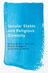 Secular States and Religious Diversity cover