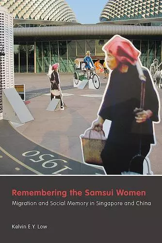 Remembering the Samsui Women cover