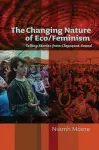 The Changing Nature of Eco/Feminism cover