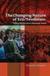 The Changing Nature of Eco/Feminism cover