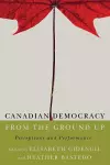 Canadian Democracy from the Ground Up cover