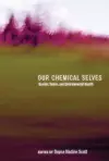 Our Chemical Selves cover