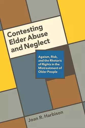 Contesting Elder Abuse and Neglect cover