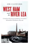 West Ham and the River Lea cover