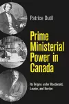 Prime Ministerial Power in Canada cover