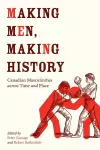 Making Men, Making History cover