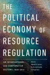 The Political Economy of Resource Regulation cover