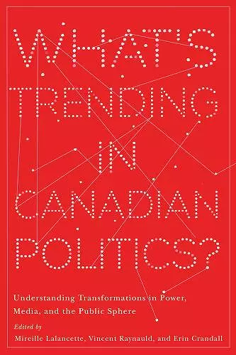 What’s Trending in Canadian Politics? cover