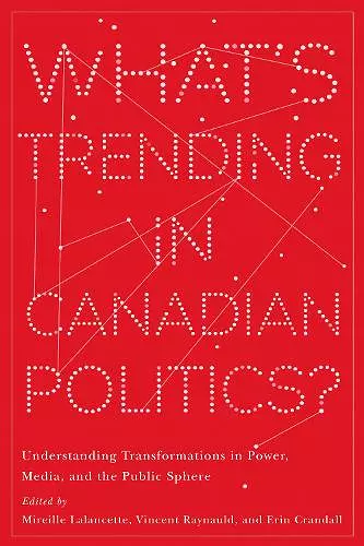 What’s Trending in Canadian Politics? cover