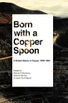 Born with a Copper Spoon cover