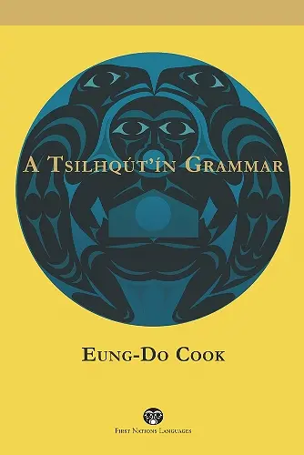 A Tsilhqút'ín Grammar cover