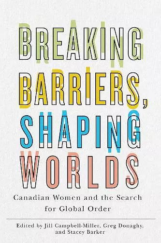 Breaking Barriers, Shaping Worlds cover