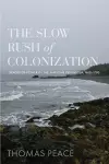 The Slow Rush of Colonization cover