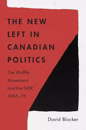 The New Left in Canadian Politics cover