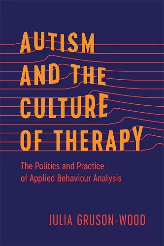 Autism and the Culture of Therapy cover