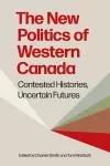 The New Politics of Western Canada cover