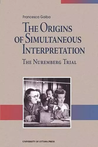 The Origins of Simultaneous Interpretation cover