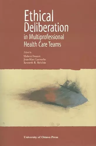 Ethical Deliberation in Multiprofessional Health Care Teams cover