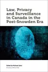 Law, Privacy and Surveillance in Canada in the Post-Snowden Era cover