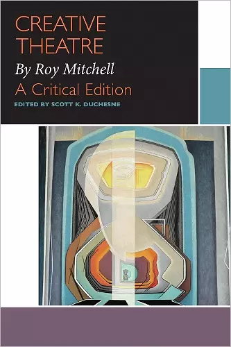 Creative Theatre, by Roy Mitchell cover