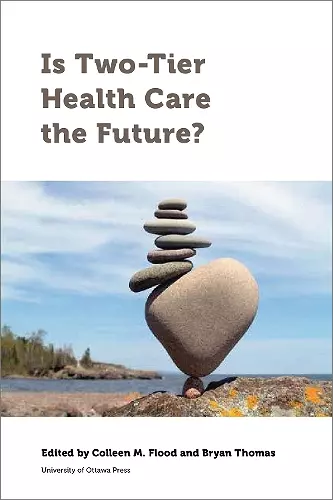 Is Two-Tier Health Care the Future? cover