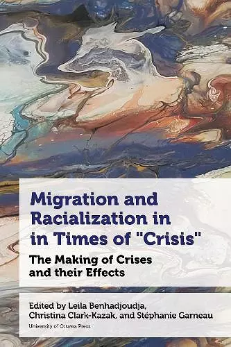 Migration and Racialization in Times of “Crisis” cover