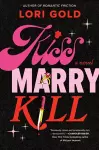 Kiss, Marry, Kill cover