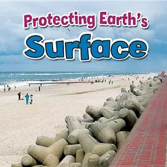 Protecting Earths Surface cover