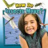 How Do Insects Move? cover