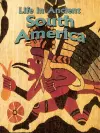 Life in Ancient South America cover