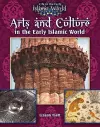 Arts and Culture in the Early Islamic World cover