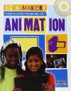 Maker Projects for Kids Who Love Animation cover