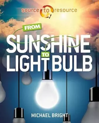 From Sunshine to Light Bulb cover