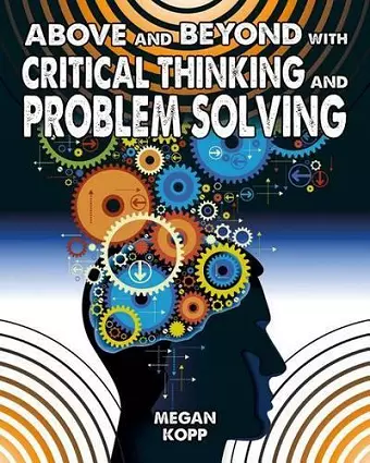 Above and Beyond with Critical Thinking and Problem Solving cover