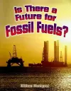 Is There a Future for Fossil Fuels? cover