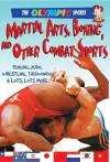 Martial Arts, Boxing, and Other Combat Sports cover