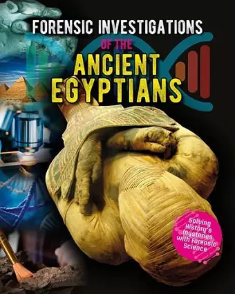 Forensic Investigations of the Ancient Egyptians cover